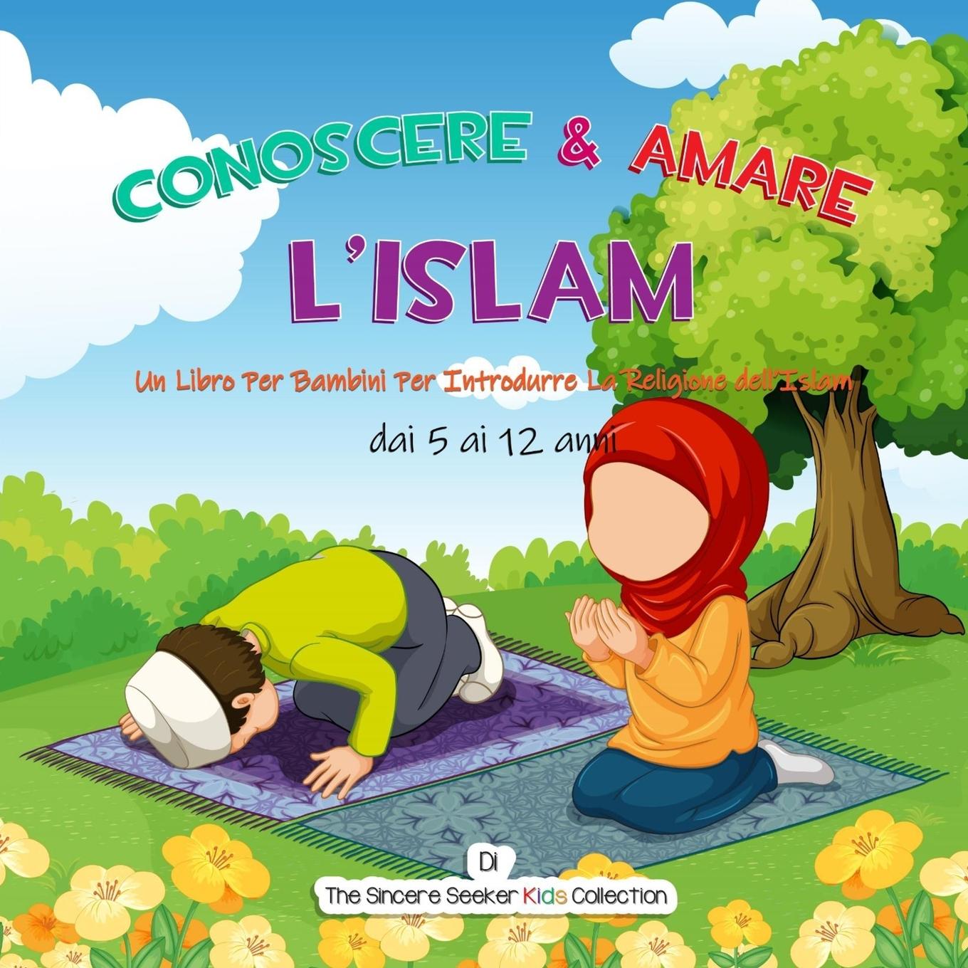 Книга Conoscere & Amare L'Islam 