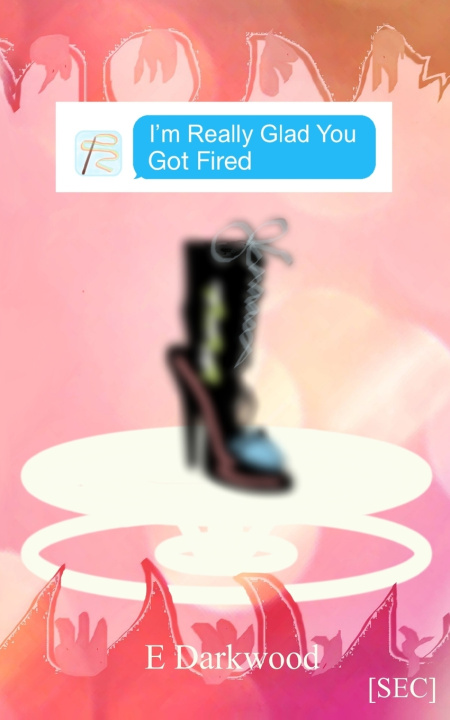 Knjiga I'm Really Glad You Got Fired Darkwood E Darkwood