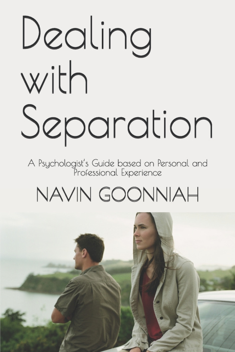 Knjiga Dealing with Separation Goonniah Navin Goonniah