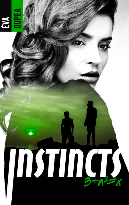 Knjiga Instincts - Tome 3 Éva Dupea