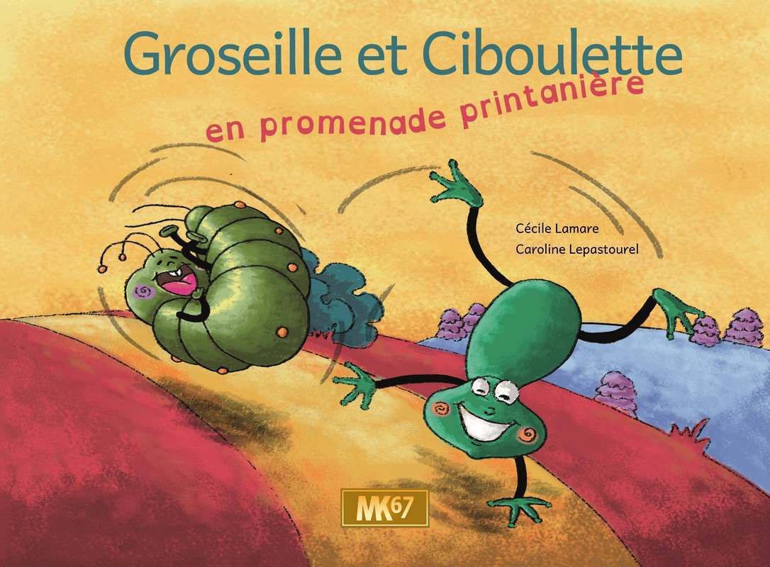Könyv Groseille et Ciboulette en balade promenade printanière [KAMISHIBAI] Lamare