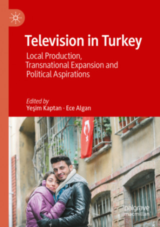 Knjiga Television in Turkey Yeşim Kaptan