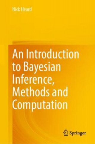 Book Introduction to Bayesian Inference, Methods and Computation Nick Heard
