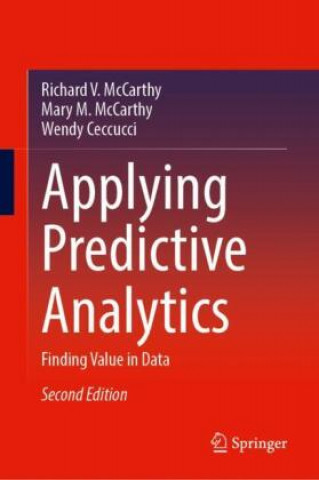 Knjiga Applying Predictive Analytics Richard V. McCarthy