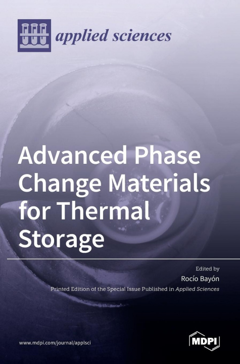 Книга Advanced Phase Change Materials for Thermal Storage 