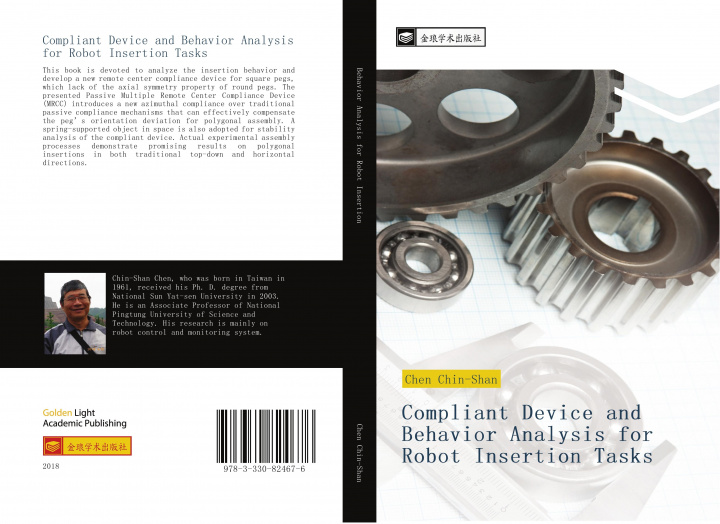 Knjiga Compliant Device and Behavior Analysis for Robot Insertion Tasks 