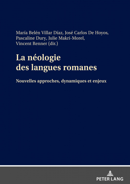 Könyv La Neologie Des Langues Romanes José Carlos de Hoyos