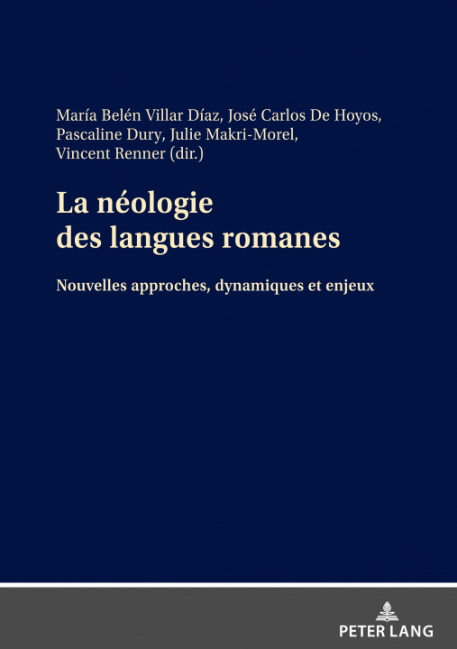 Libro La Neologie Des Langues Romanes José Carlos de Hoyos