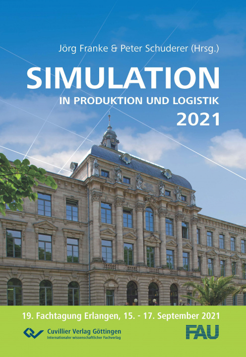 Kniha Simulation in Produktion und Logistik 2021. Erlangen, 15.-17.September 2021 