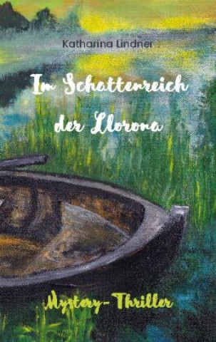 Книга Im Schattenreich der Llorona 