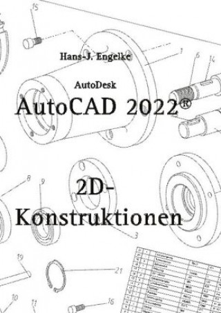 Knjiga AutoCAD 2022 2D-Konstruktionen 