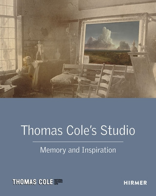 Kniha Thomas Cole's Studio Franklin Kelly