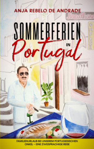 Kniha Sommerferien in Portugal A REBELO DE ANDRADE