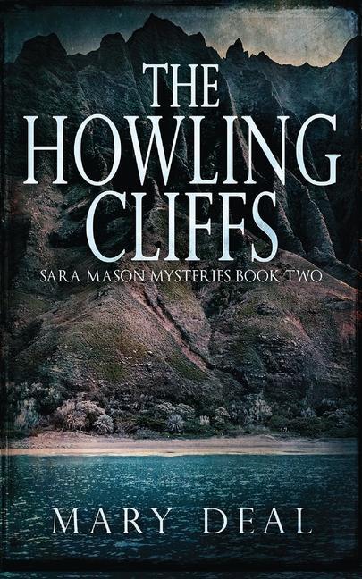 Knjiga Howling Cliffs Mary Deal