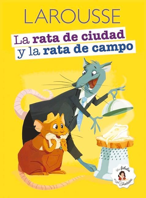 Книга La Rata de la Ciudad Y La Rata de Campo de la Fontaine