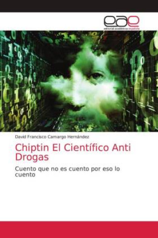 Buch Chiptin El Cientifico Anti Drogas 