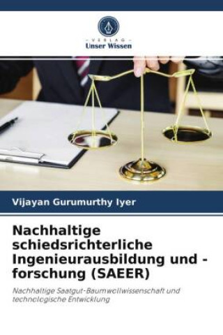 Kniha Nachhaltige schiedsrichterliche Ingenieurausbildung und -forschung (SAEER) 