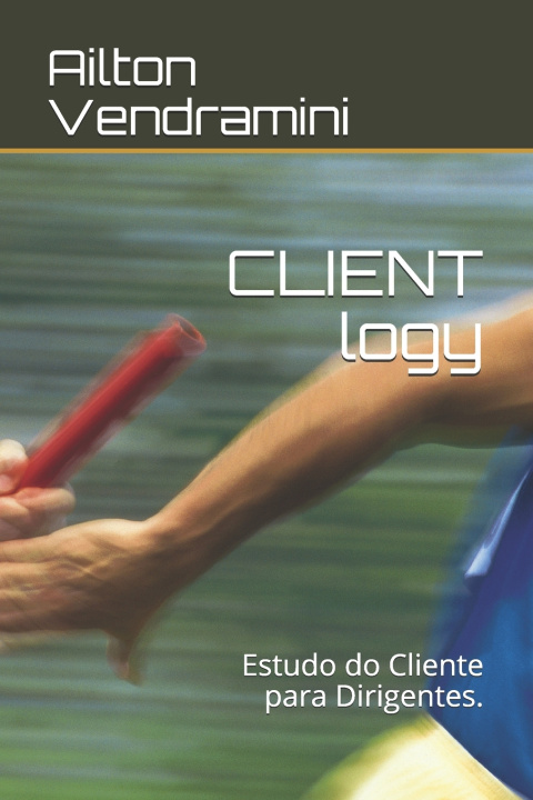 Knjiga CLIENT logy Vendramini Ailton Vendramini