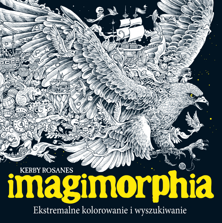 Kniha Imagimorphia. Ekstremalne kolorowanie i wyszukiwanie wyd. 2021 Kerby Rosanes