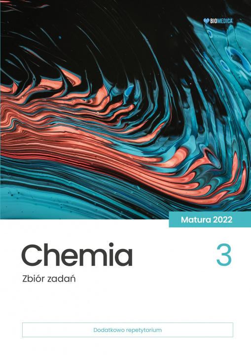 Carte Chemia zbiór zadań matura 2022 Tom 3 Opracowanie Zbiorowe