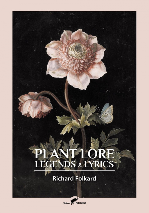 Kniha Plant Lore, Legends & Lyrics 