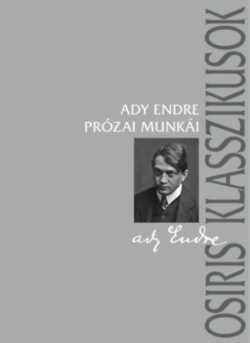 Knjiga Ady Endre prózai munkái Gyurgyák János szerk.