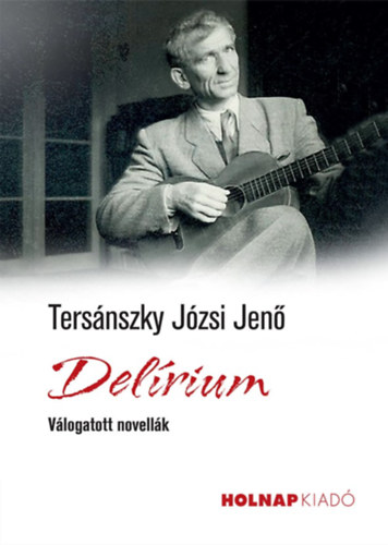 Knjiga Delírium Tersánszky Józsi Jenő