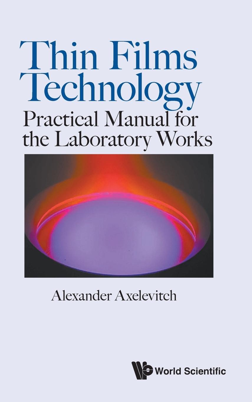 Книга Thin Films Technology: Practical Manual For The Laboratory Works 