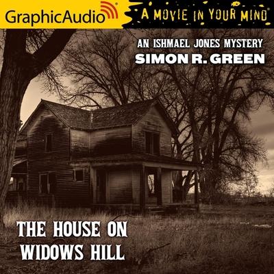 Digital The House on Widows Hill [Dramatized Adaptation]: An Ishmael Jones Mystery 9 Torian Brackett