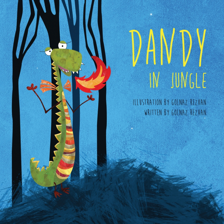 Knjiga Dandy In Jungle Golnaz Rezvan