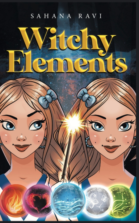 Knjiga Witchy Elements Sahana Ravi