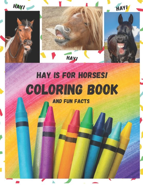 Knjiga Hay Is For Horses! Coloring Book Maineja Sharonni Maineja