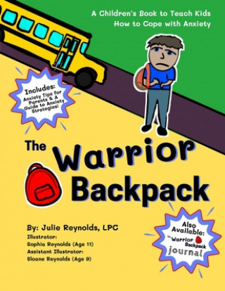 Knjiga Warrior Backpack Reynolds Julie Reynolds