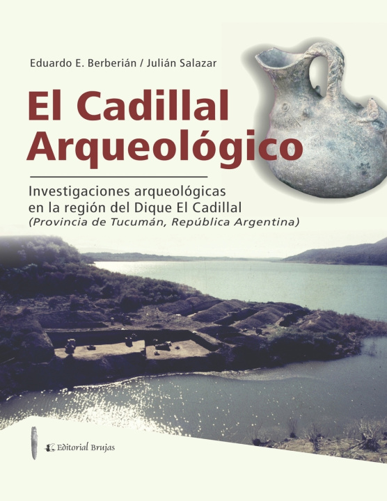 Livro Cadillal Arqueologico Julian Salazar