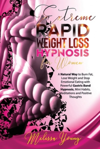 Carte Extreme Rapid Weight Loss Hypnosis for Women Young Melissa Young