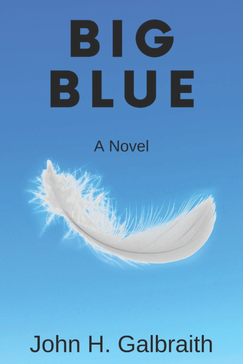 Knjiga Big Blue John Galbraith
