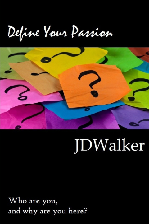 Knjiga Define Your Passion Walker JD Walker
