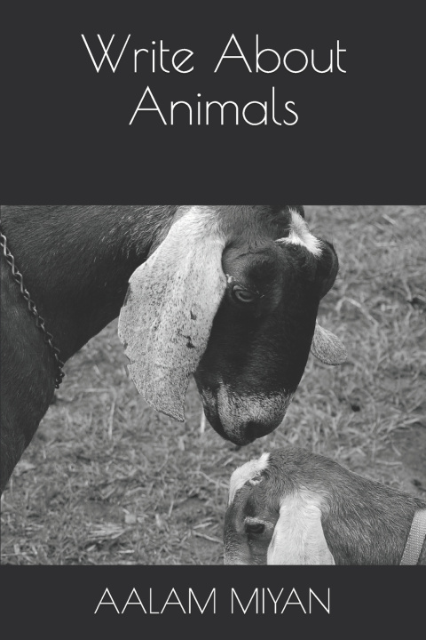 Knjiga Write About Animals MIYAN AALAM MIYAN