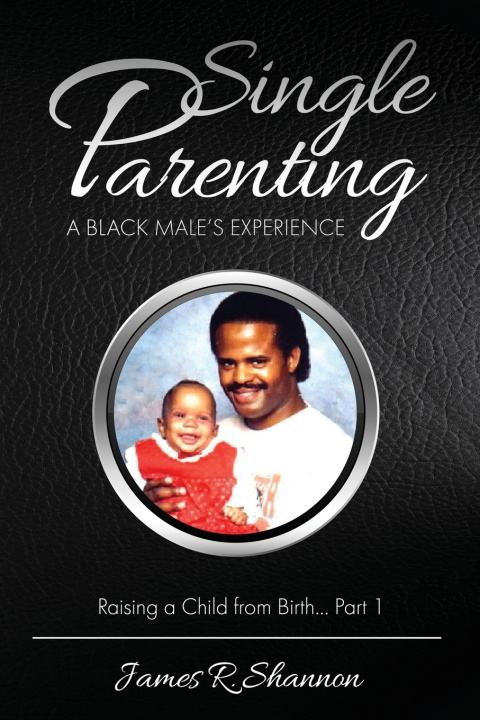 Knjiga Single Parenting Shannon James R. Shannon