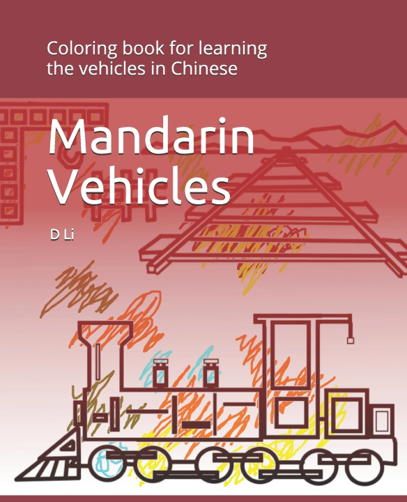 Knjiga Mandarin Vehicles Li D Li