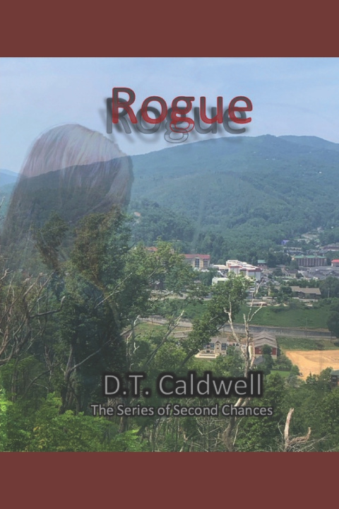 Knjiga Rogue Caldwell D.T. Caldwell