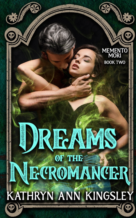 Knjiga Dreams of the Necromancer Kingsley Kathryn Ann Kingsley