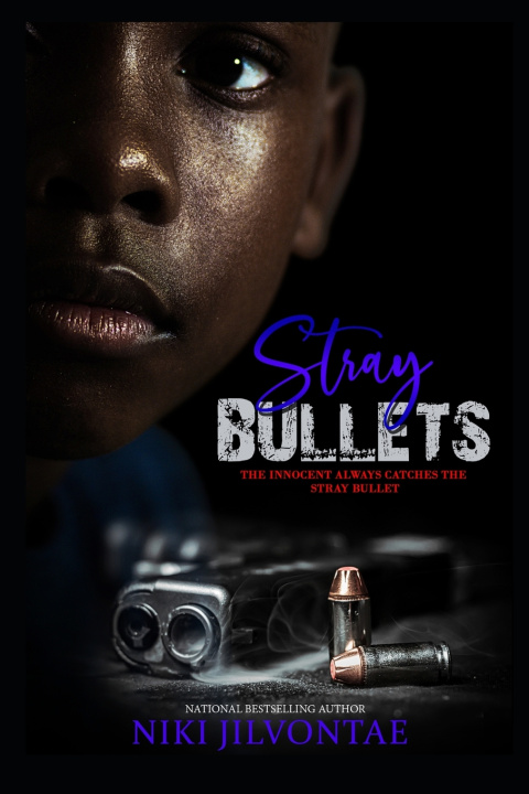 Knjiga Stray Bullets Jilvontae Niki Jilvontae