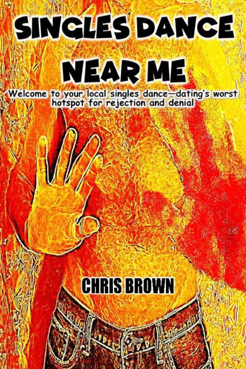 Knjiga Singles Dance Near Me brown christopher bryant brown