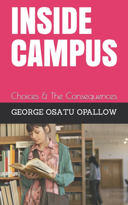 Knjiga Inside Campus OPALLOW GEORGE OSATU OPALLOW