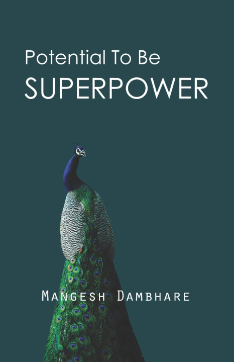Knjiga Potential To Be Superpower Dambhare Mangeshkumar Ramrao Dambhare