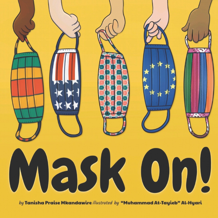 Livro Mask On! Mkandawire Tanisha Praise Mkandawire