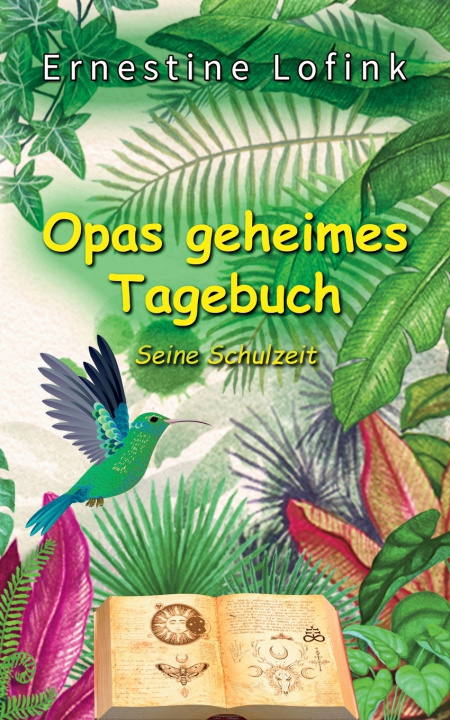 Knjiga Opas geheimes Tagebuch Lofink Ernestine Lofink