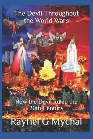 Knjiga Devil Throughout the World Wars Mychal Rayfiel G Mychal