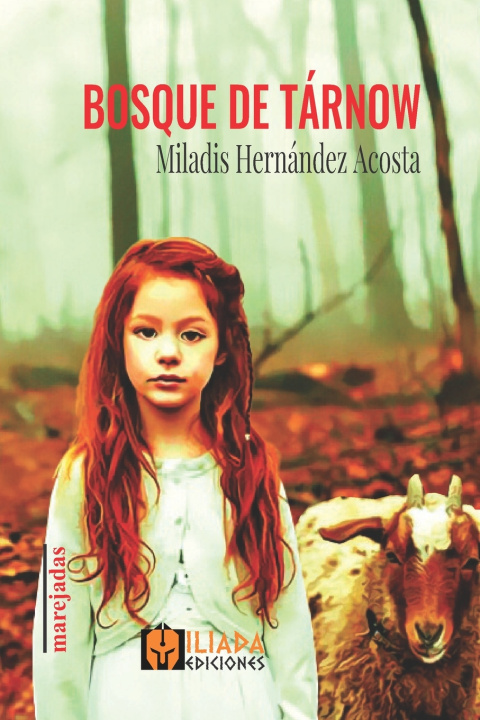 Knjiga Bosque de Tarnow Hernandez Acosta Miladis Hernandez Acosta